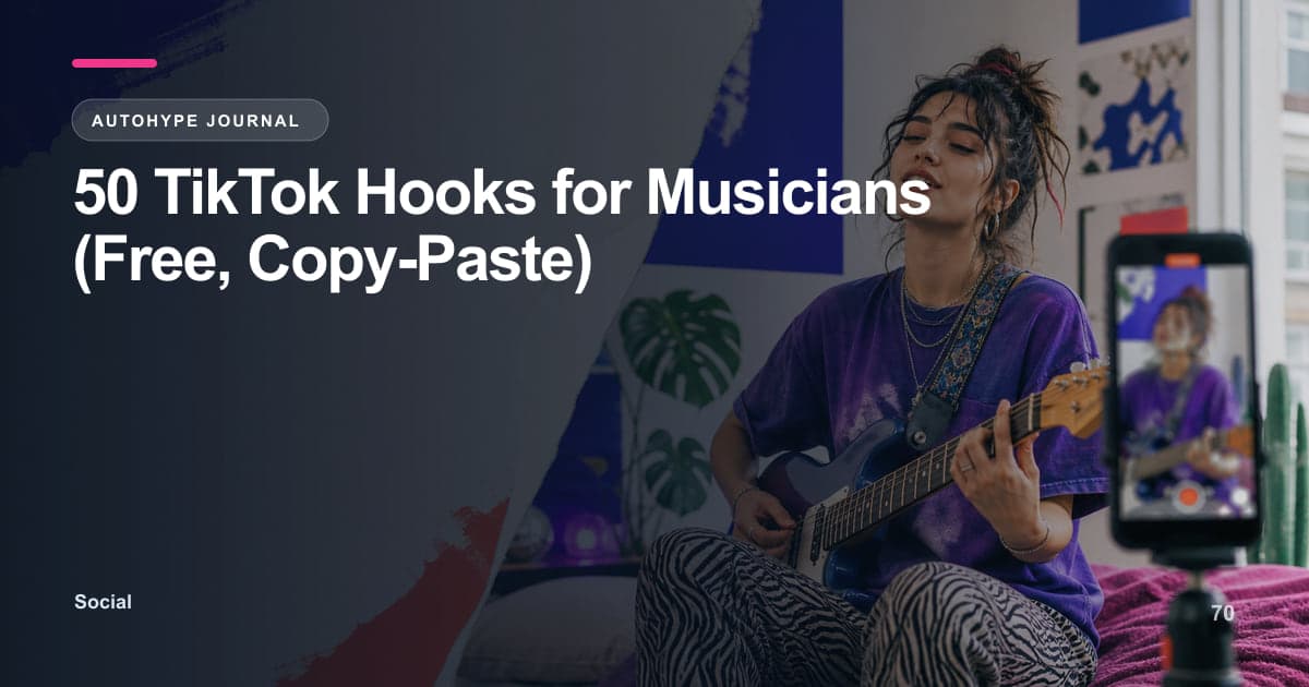 50 TikTok Hooks for Musicians You Can Steal Today