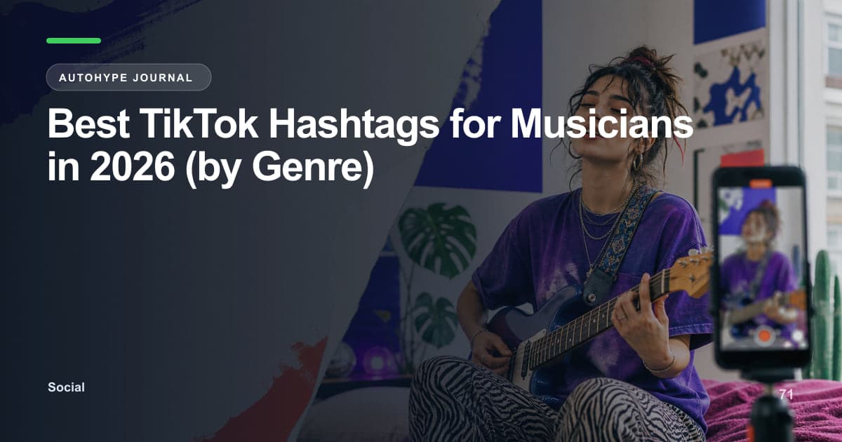 Best TikTok Hashtags for Musicians (2026 Guide)