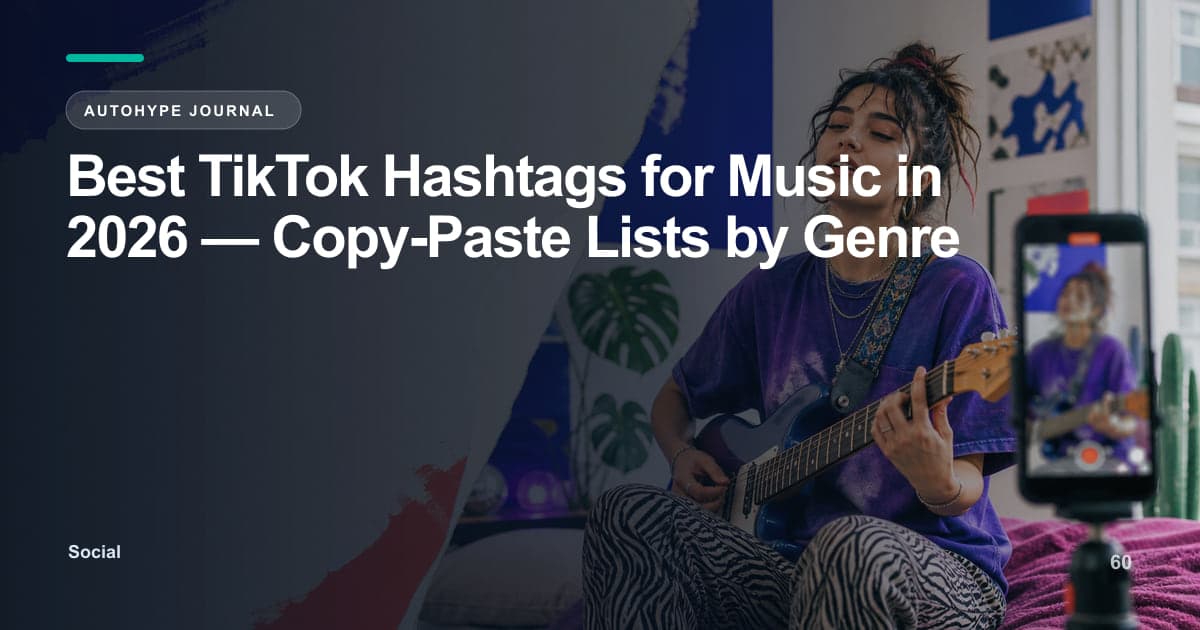 Best TikTok Hashtags for Music in 2026