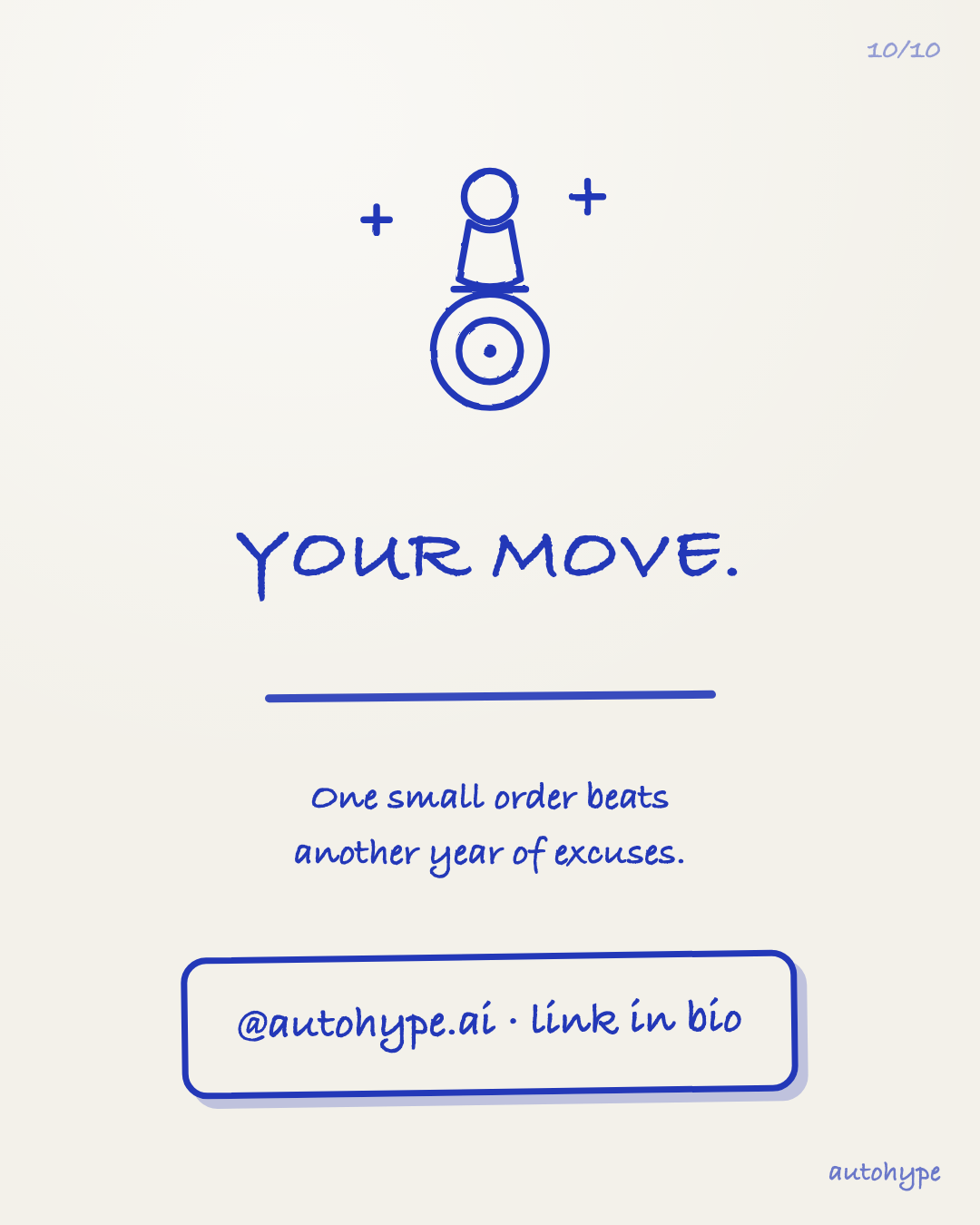 Your move. A stick figure standing proudly on a vinyl record: one small order beats another year of excuses. @autohype.ai, link in bio.