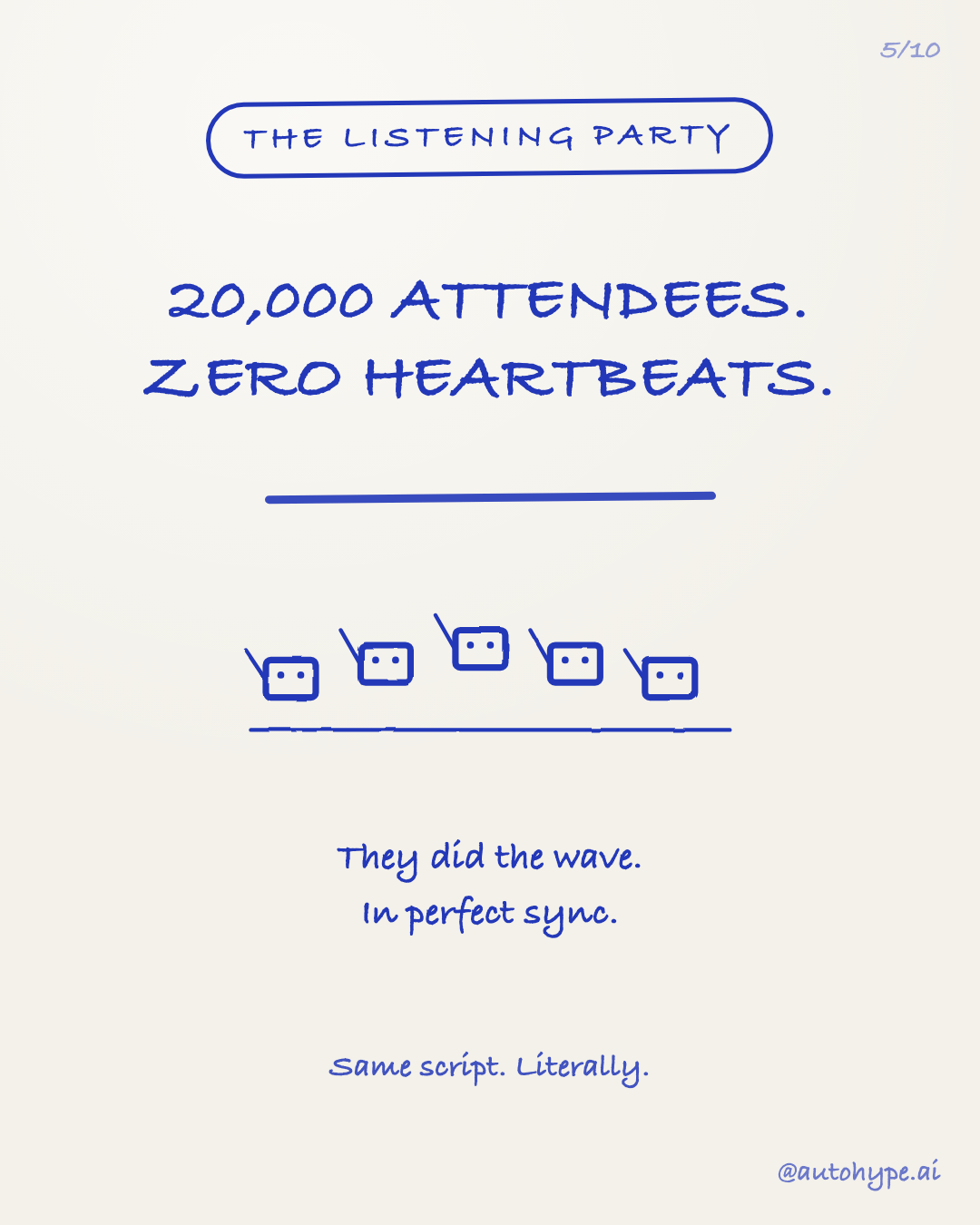 The listening party: 20,000 attendees, zero heartbeats — rows of identical robots doing the wave in perfect sync. Same script, literally